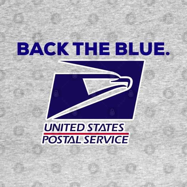 Back the Blue Post Office United States Postal Service ACAB Shirt by B3an!